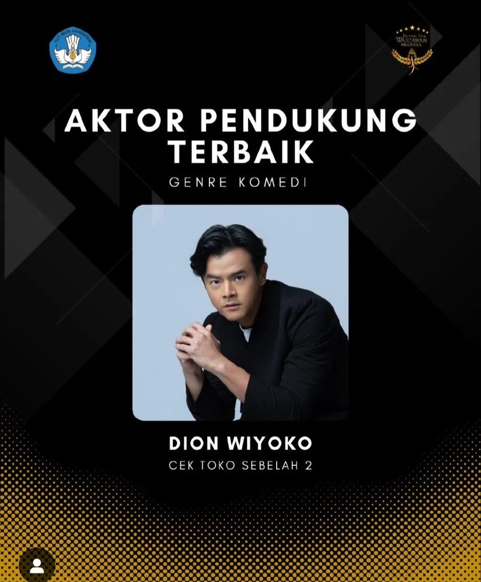 avatara88's tweet photo. Dion Wiyoko terpilih menjadi Aktor Pendukung Terbaik Genre Komedi Dalam film " CEK TOKO SEBELAH2" @festivalfilmwartawan . Terima Kasih appresiasiny FFWI2023. Huge congratulations @dionwiyoko , surely you deserve this Award!
.
#FFWI2023 https://t.co/kliKG7rWzt