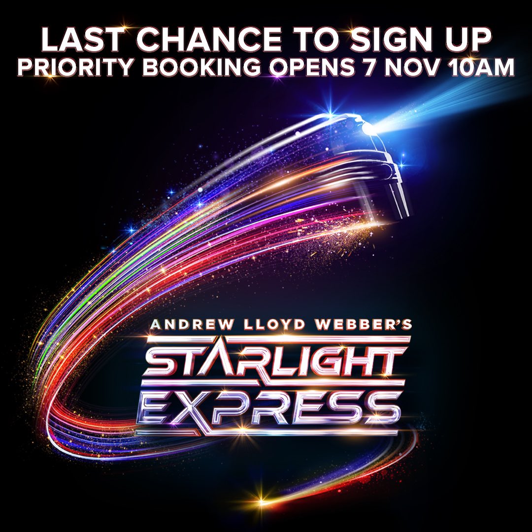StarlightTour's tweet photo. THE RACE IS ON!

⚡️ Tickets for the legendary return of #StarlightExpress go on sale on 9 Nov at 10am.

⚡️ If you've signed up for priority booking you will get early access to tickets on 7 Nov at 10am.

Get your skates on and sign up now!
https://t.co/X017lTfsr6 https://t.co/5mSCVy0Omd