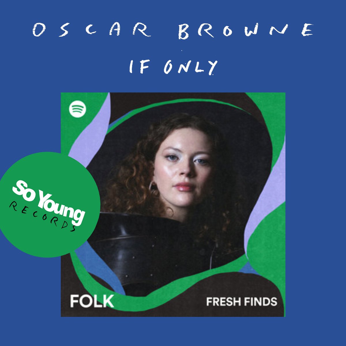 Thank you @SpotifyUK for adding @oscarbrowne__’s ‘If Only’ to Fresh Finds Folk ❤️ Listen ⬇️ open.spotify.com/playlist/37i9d…