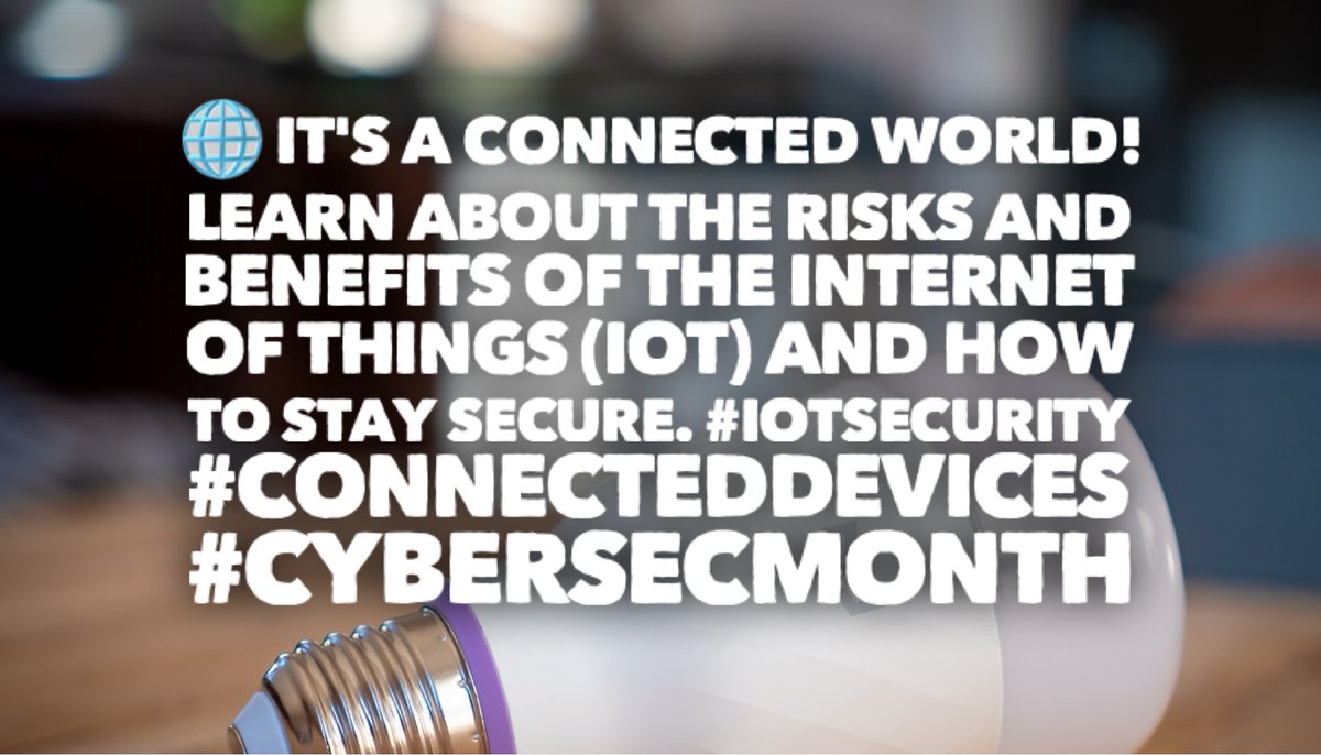 Week 4 of Cybersecurity Awareness Month, so here's a little Friday reminder -&gt; 🌐 It's a connected world! Learn about the risks and benefits of the Internet of Things (IoT) and how to stay secure. #IoTSecurity #ConnectedDevices #CyberSecMonth #CybersecurityAwarenessMonth