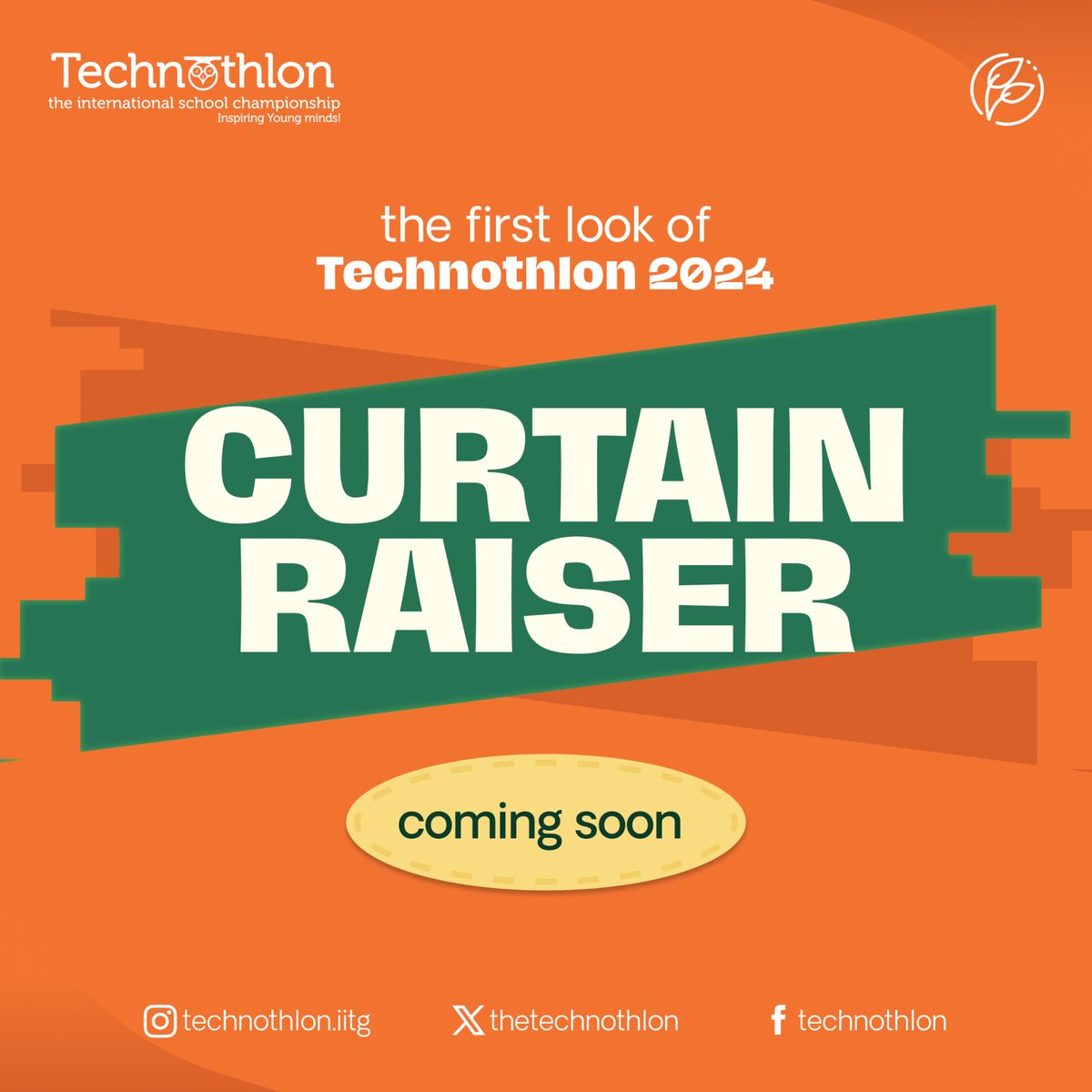 TheTechnothlon's tweet image. 🌟 The moment you&apos;ve been waiting for is just around the corner. Brace yourself for the first sneak peek of Technothlon&apos;24. Stay tuned for a whirlwind of excitement, mind-bending challenges, and incredible opportunities! 🚀
#technothlon #technothlon24 #curtainraiser