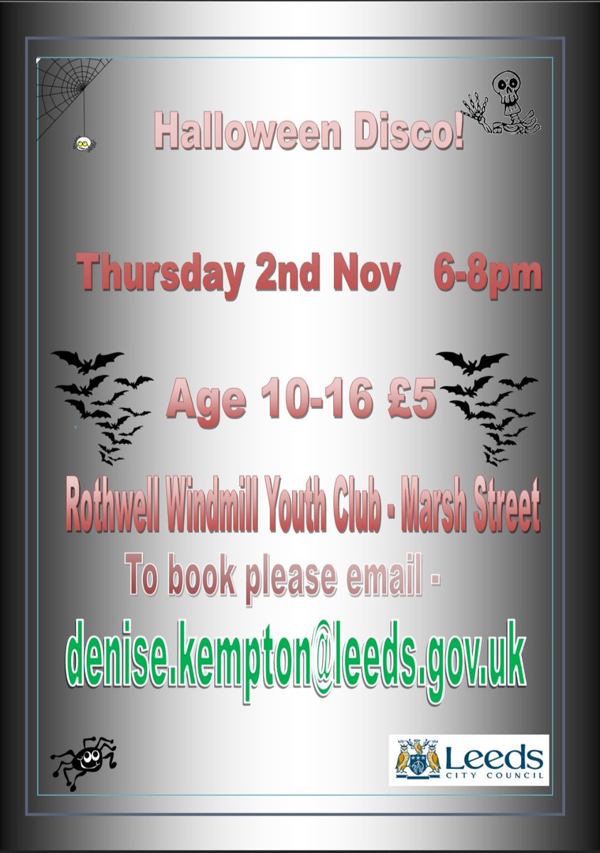 🎃  Disco for young people aged 10-16yrs at #Rothwell Windmill Youth club! 
£5 -  includes food and drink!

👻To book - please email denise.kempton@leeds.gov.uk for a consent form. 

Open to all young people living in Rothwell and the surrounding areas.
 #youthworkleeds