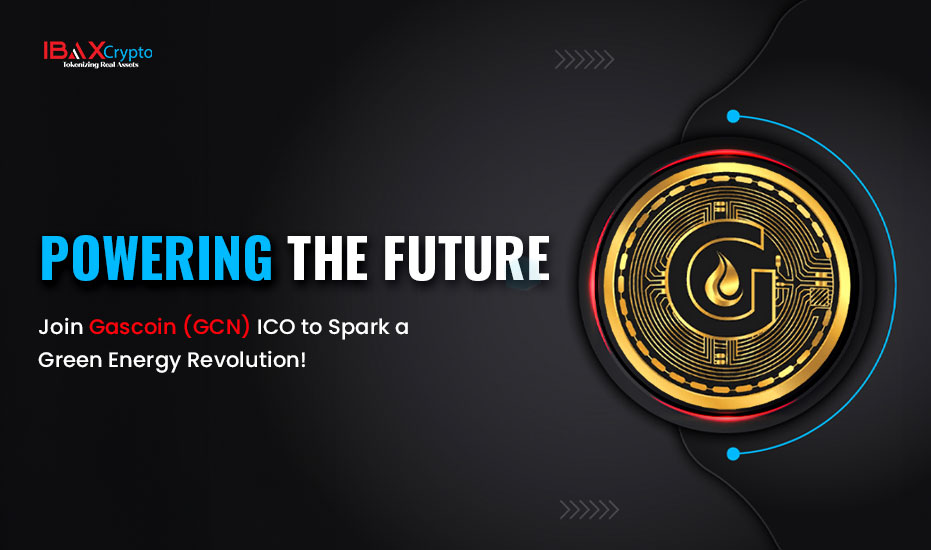 Join Gascoin (GCN) ICO to Spark a Green Energy Revolution! 🌿

Are you ready to be a part of the change we all want to see in the world? Gascoin (GCN) is leading the way in the green energy revolution, and we invite you to be a part of this exciting journey by joining our Initial