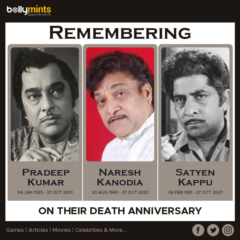 Remembering #PradeepKumar Ji, #NareshKanodia Ji & #SatyenKappu Ji On Their #DeathAnniversary !