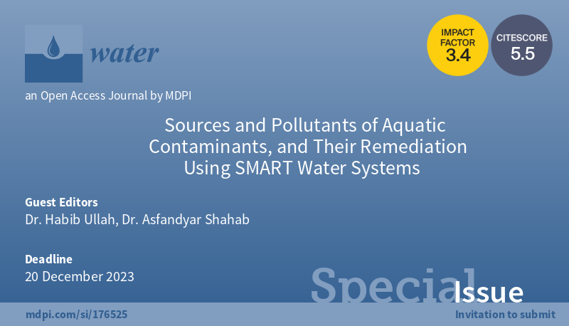 📢Call for papers for #SpecialIssue "Sources and Pollutants of Aquatic Contaminants, and Their Remediation Using SMART Water Systems"
⌛️Deadline: 20 December 2023
👤Guest Editors: Dr. Habib Ullah and Dr. Asfandyar Shahab
📬To contribute: mdpi.com/journal/water/…