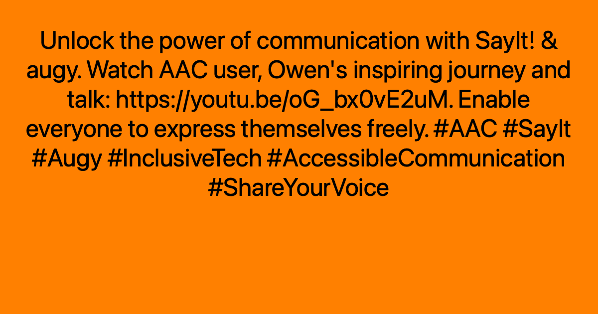Unlock the power of communication with SayIt! & augy. Watch AAC user, Owen's inspiring journey and talk: ayr.app/l/haN1. Enable everyone to express themselves freely. #AAC #SayIt #Augy #InclusiveTech #AccessibleCommunication #ShareYourVoice