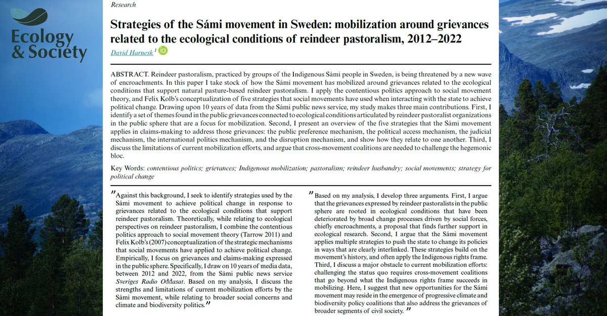 How is the Sámi movement mobilising to address the grievances of Indigenous reindeer pastoralists? I analyze 10 years of media data to present grievances expressed in the public, strategies applied to address them, and discuss limitations and opportunities
ecologyandsociety.org/vol28/iss4/art…