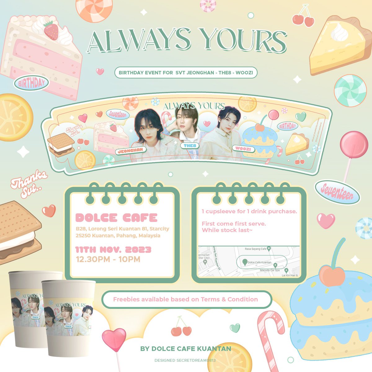 DolceCafeKtn's tweet photo. ♡ Always Yours♡
A cafe event for @pledis_17 Jeonghan, The8 and Woozi.
@cupsleeveMY 

#cupsleevemy #seventeencupsleeve https://t.co/AthBqFiRgi