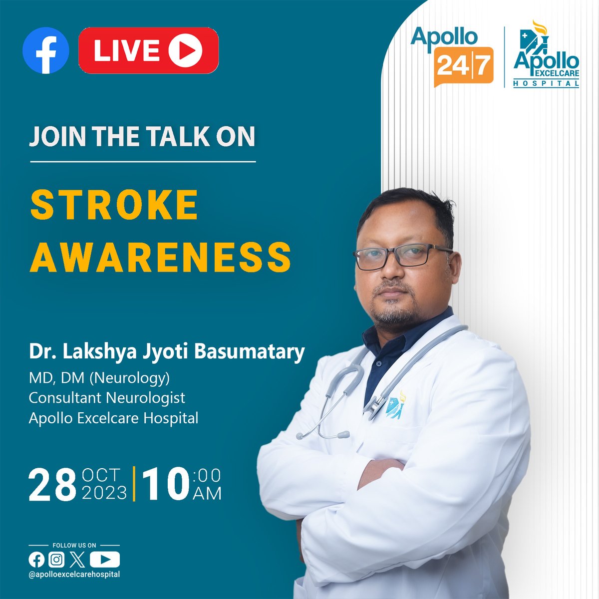 ApolloExcelcare's tweet image. Join Dr. Lakshya Jyoti Basumatary (Sr. Consultant Neurologist - Apollo Excelcare Hospital) live on the topic 'Stroke Awareness'. If you have any questions for the doctor, you can leave them in the comments section.

#ApolloHospitals #WorldStrokeDay #StrokeManagement #Healthcare