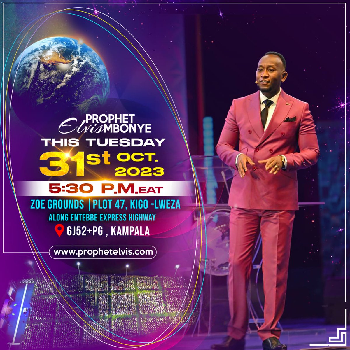 Prophet Elvis Mbonye this Tuesday October 31, 2023 5:30 pm at Plot 47 Kigo Lweza, Kampala Uganda. 📍bit.ly/zoegrounds #ProphetElvisMbonye