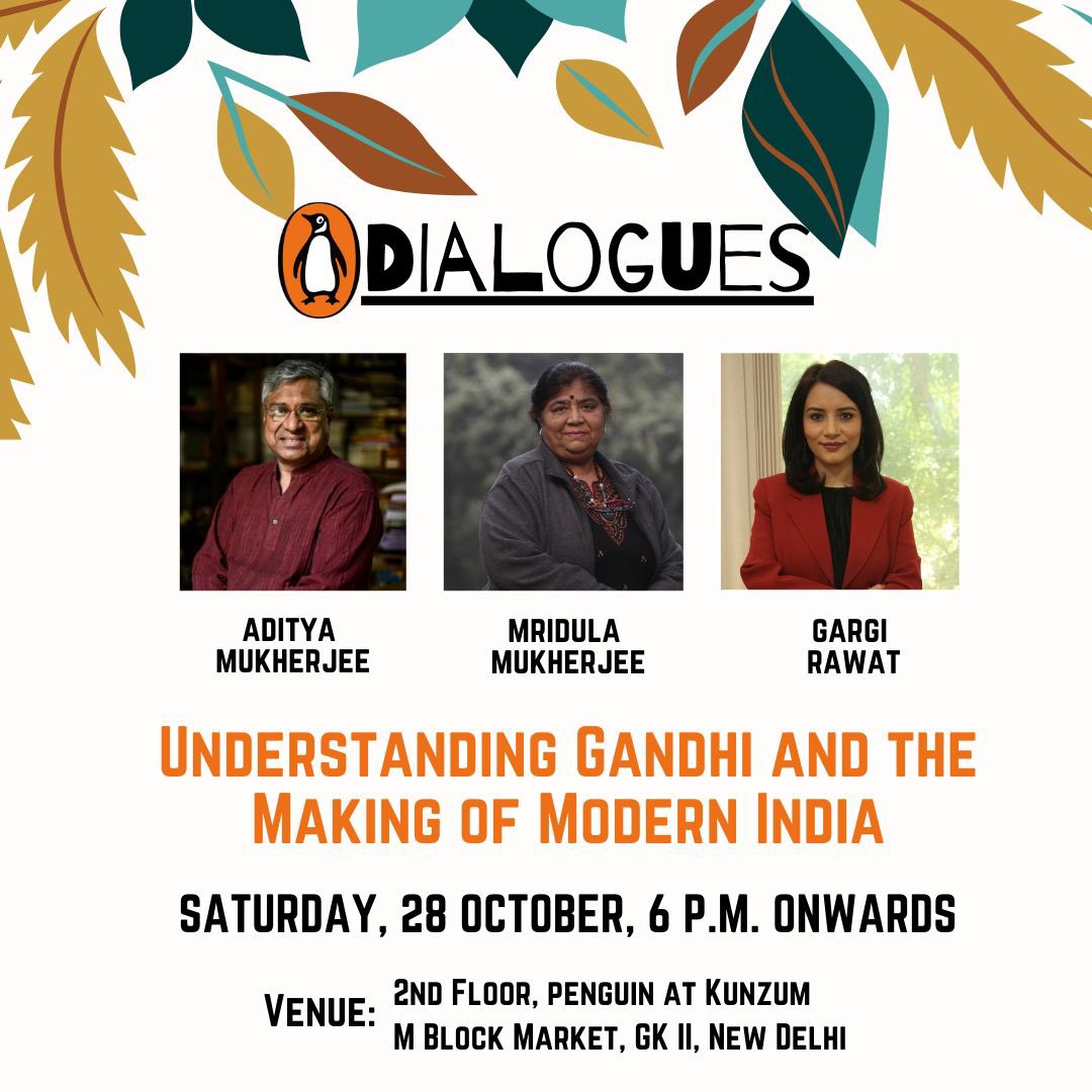 Excited to share our panel for the October session of The Penguin Dialogues! Aditya and Mridula Mukherjee moderated by Gargi Rawat discussing Gandhi and the making of Modern India. An absolutely unmissable conversation will be taking place in Kunzum, GKII at 6pm on Saturday.