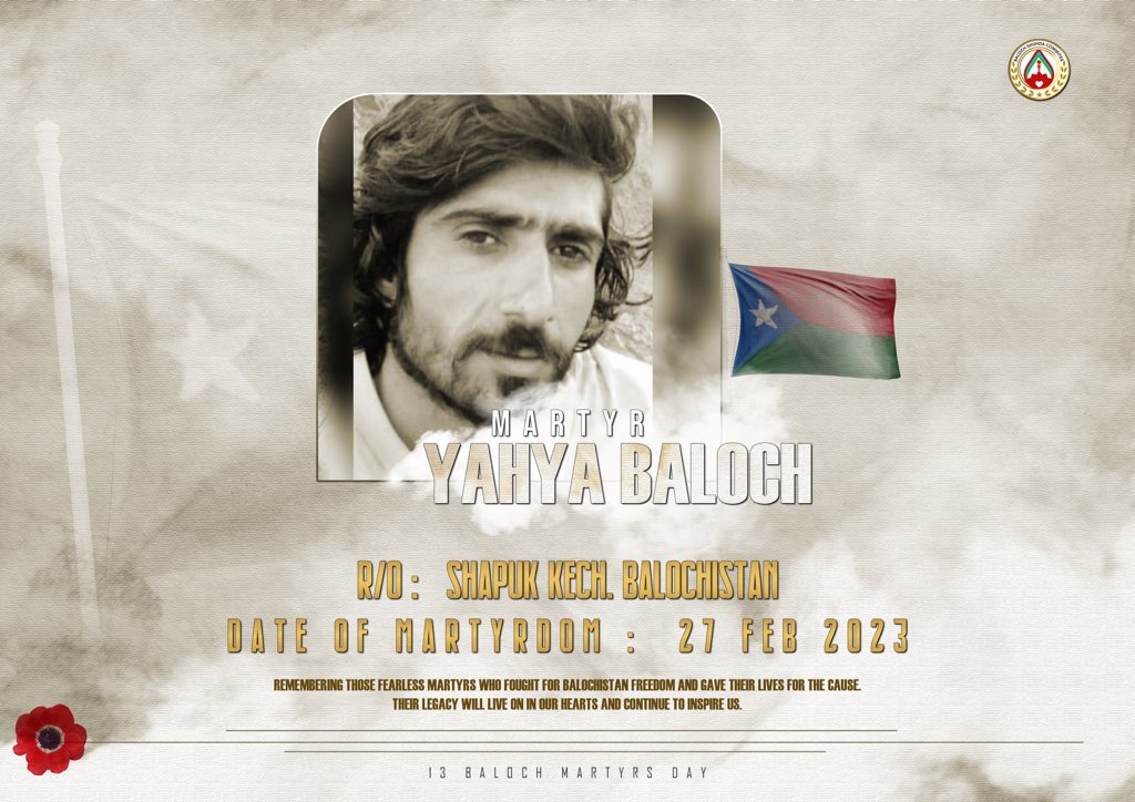 Martyr Yahya Alias Sakhi Baluch

R/o:- Shapuk Kech Balochistan

Date of Martyrdom:- 27 February 2023
#13NovBalochMartyrsDay