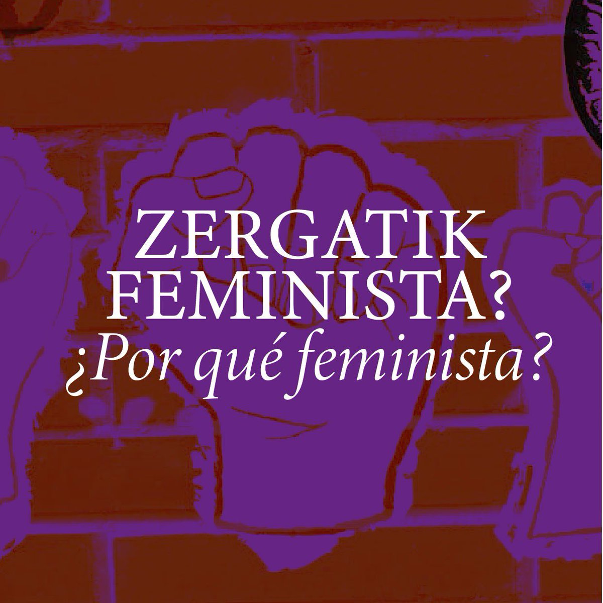 bizitzak's tweet photo. ¿Por qué feminista?

#Az30Nov
#GrebaFeministaOrokorra
#HuelgaFeministaGeneral
#ZaintzaEskubideKolektiboa
#DerechoColectivoAlCuidado https://t.co/jZQHSpz8HO