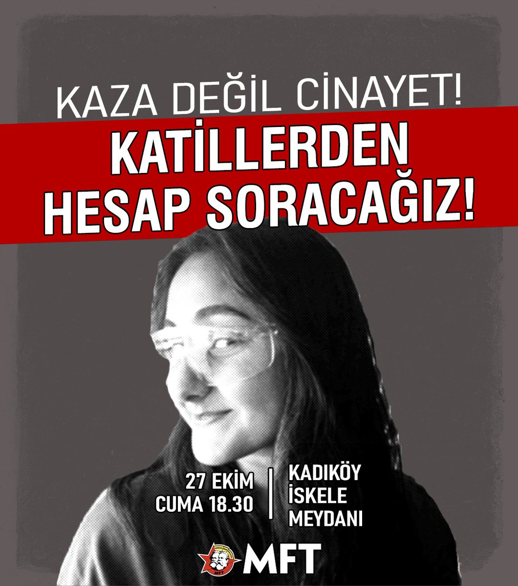 MarksistFikir's tweet photo. İhmalkarlıklar sonucu düşen asansörde yaşamını yitiren sıra arkadaşımız Zeren'in katillerinden hesap sormak için bugün Kadıköy iskele meydanında buluşuyoruz! Katliam düzenine karşı sen de ses çıkar!

⌛ 27 Ekim Cuma 18:30

#KatilKYK https://t.co/3Y2W9n6Hws