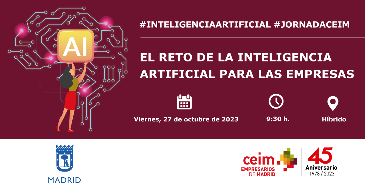 _CEIM_'s tweet photo. ⏰ Os esperamos en @_CEIM_ para conocer cuáles son los retos de la #InteligenciaArtificial en las #empresas.

🔜 Oportunidades de crecimiento, innovación y opinión de expertos.

🗣️ Clausura @AngelNinoQ, delegado de Innovación y Emprendimiento de @MADRID.

Consulta el programa #IA 🔗 https://t.co/0721eLz27Y