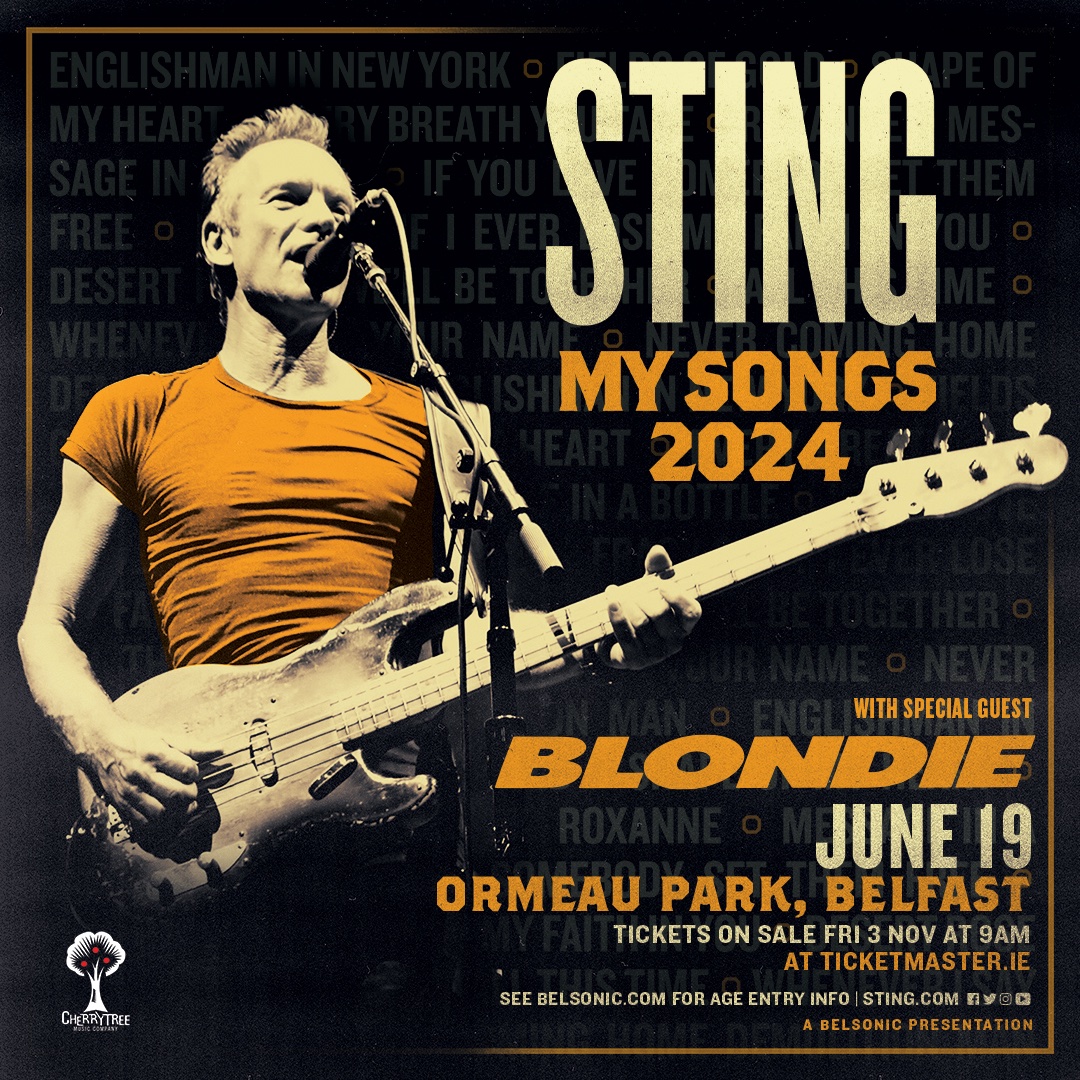 ★𝗝𝗨𝗦𝗧 𝗔𝗡𝗡𝗢𝗨𝗡𝗖𝗘𝗗★ STING @OfficialSting with special guest @BlondieOfficial 19 June 2024 @belsonicbelfast 𝗦𝗜𝗚𝗡 𝗨𝗣 for pre-sale ⇢ bit.ly/Sting-Blondie-… 🔃 RT for a chance to WIN tix 🔃 Pre-Sale: Thu 2 Nov 9am General-Sale: Fri 3 Nov 9am