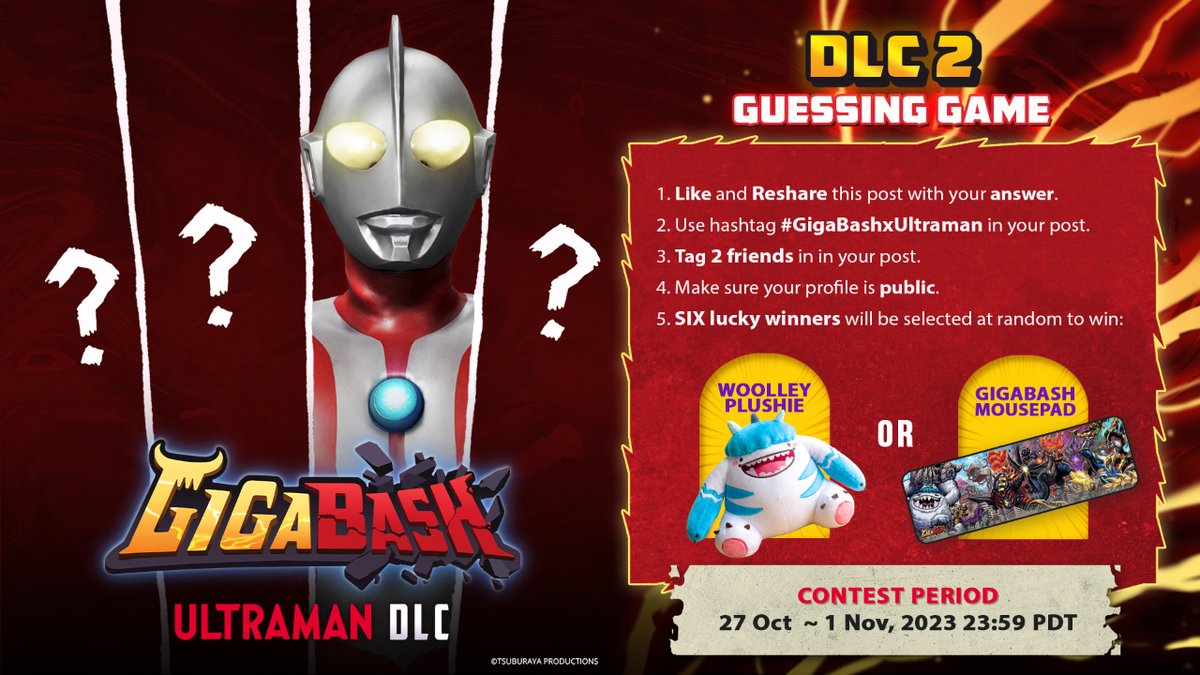 [DLC 2 Guessing Game] 
📢 The #GigaBash x #Ultraman DLC will be out on Nov 8, 2023! Can you guess who will be in the full character lineup? This #GuessingGame ends on Nov 1, so follow the rules below carefully cuz GREAT PRIZES await the sharpest minds. 🤔