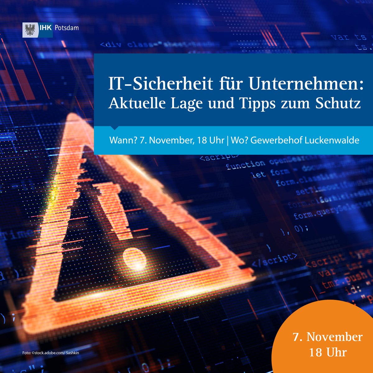 IHKPotsdam's tweet image. 📢🔐 Sorgen Sie für Ihre digitale Sicherheit! Seien Sie am 7. November 2023 um 18 Uhr dabei, wenn wir Ihnen wertvolle Einblicke in das Thema  #Cybercrime bieten. Die #PolizeiBrandenburg informiert aus erster Hand. Jetzt anmelden: veranstaltung.ihk-potsdam.de/r/itsicherheit… #ITSicherheit