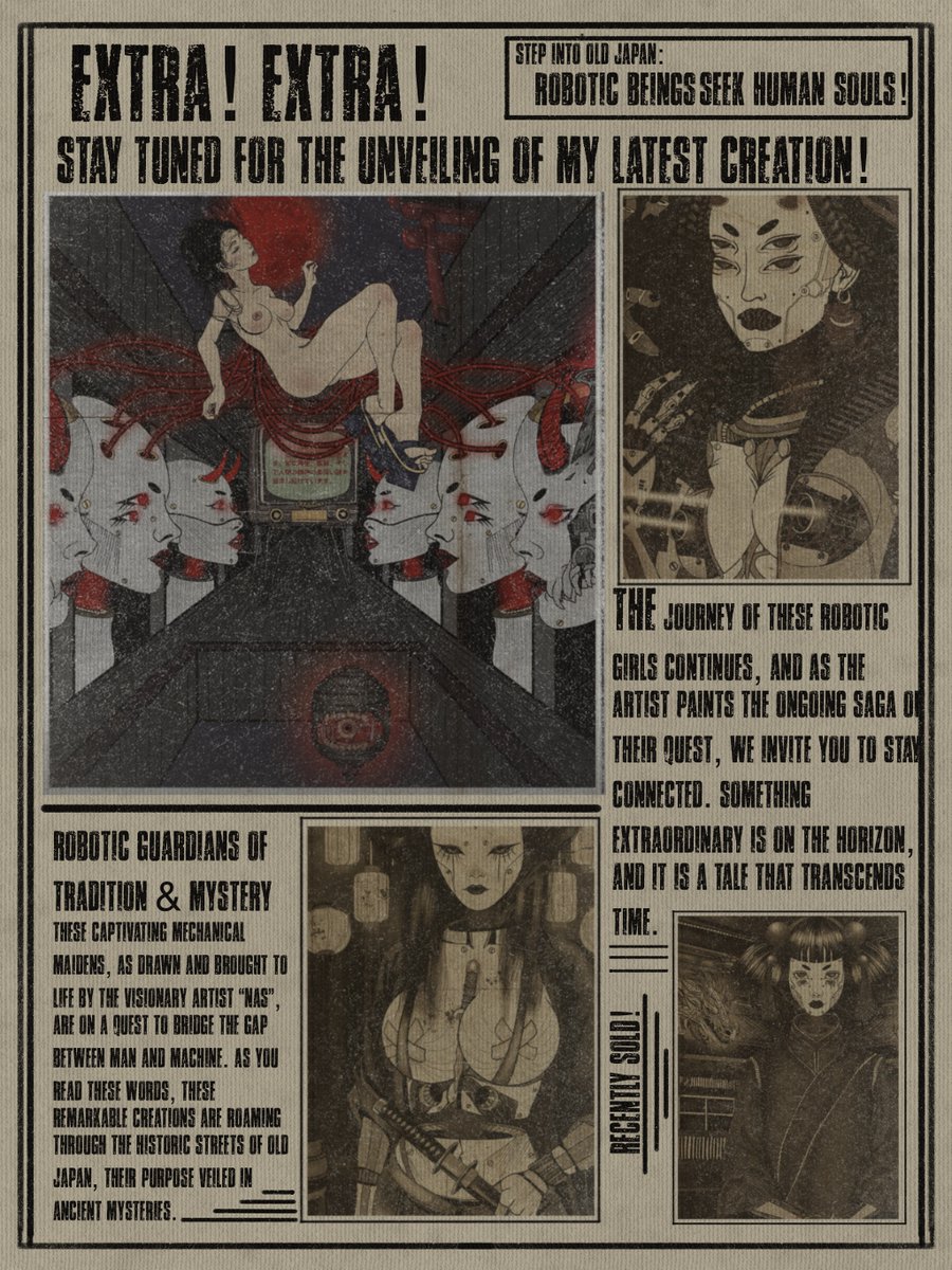 GM🩸

Extra! Extra! 
Get ready, Robotic Geishas in search of human souls, coming to life through my art. 

🎏Minting on October 30th
don't miss your chance to own a piece of this mesmerizing tale!
#RADR <a href="/KreatePlatform/">Kreate - Web3 Art Community ❤️‍🔥</a> 📰