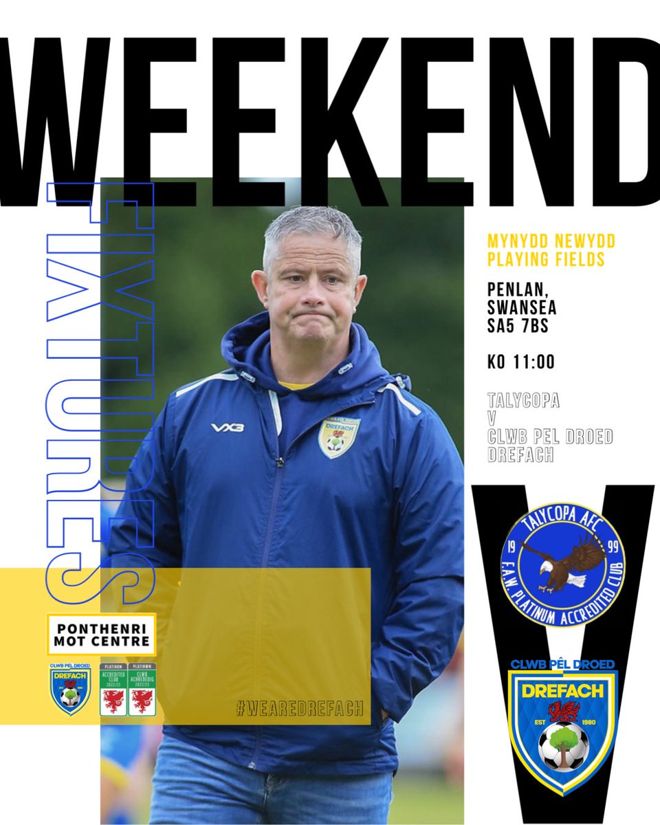 𝗪𝗘𝗘𝗞𝗘𝗡𝗗 𝗙𝗜𝗫𝗧𝗨𝗥𝗘𝗦…

It’s the weekend where our senior women travel down to <a href="/PontyLadiesFC/">Pontardawe Ladies</a> in round 2 of their cup fixtures &amp; our U15’s travel to <a href="/TalycopaAFC/">Talycopa AFC</a>, where they hope to build on their performance from last week. 

🔵🟡 | #WeAreDrefach

<a href="/westwaleswgl/">Perago | West Wales Women & Girls League</a>