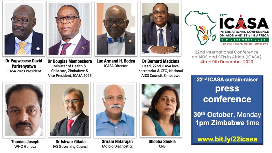 Attention all #journalists: Join curtain-raiser #pressconference of 22nd International Conference on #AIDS and STIs in #Africa #ICASA on: 👉30 Oct, 1pm Zimbabwe time It features highlights of 22nd ICASA + insights from #globalhealth leaders. 👉Register us06web.zoom.us/webinar/regist…