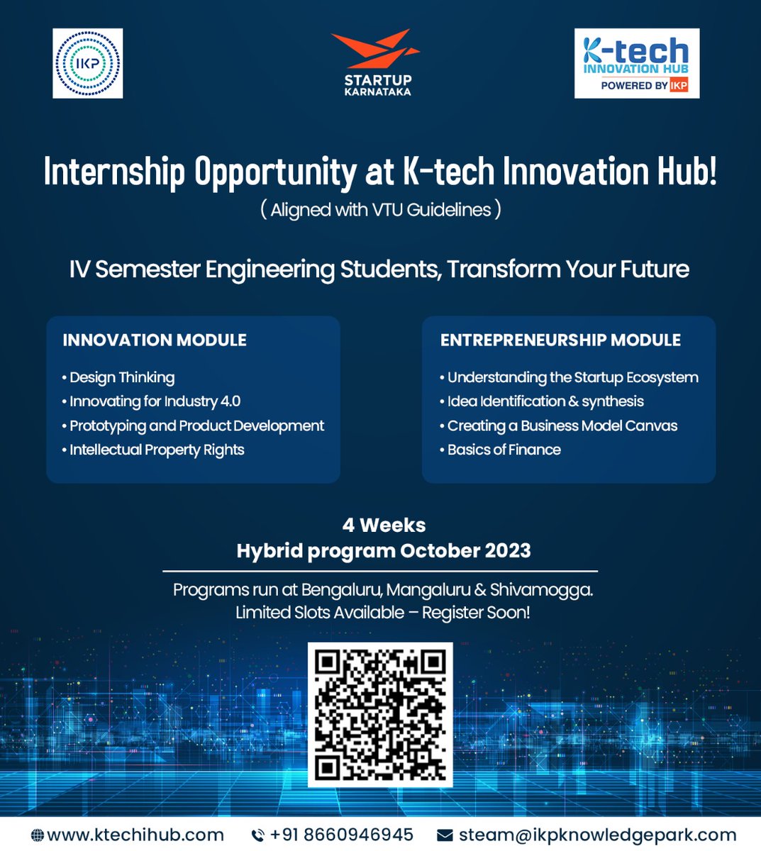 Internship Opportunity at @Ktechih , powered by @IKP_SciencePark . Aligned with VTU guidelines, @Ktechih is offering a transformative 4-week hybrid program in Bengaluru, Mangaluru, and Shivamogga. Limited slots available – 📞+91-8660946945 #innovation #internshipopportunity