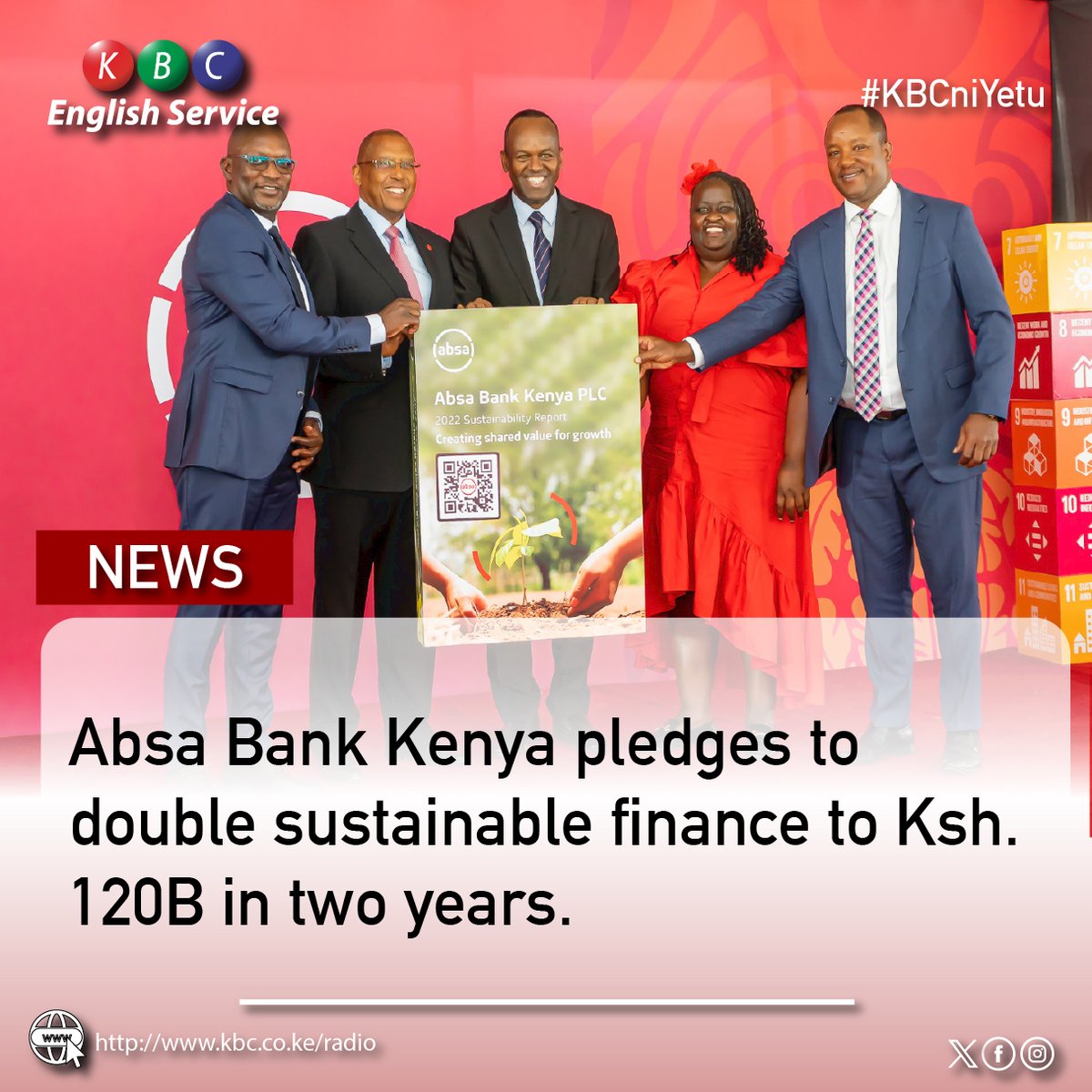 Absa Bank Kenya pledges to double sustainable finance to Ksh. 120B in two years. ^PMN #KBCEnglishService