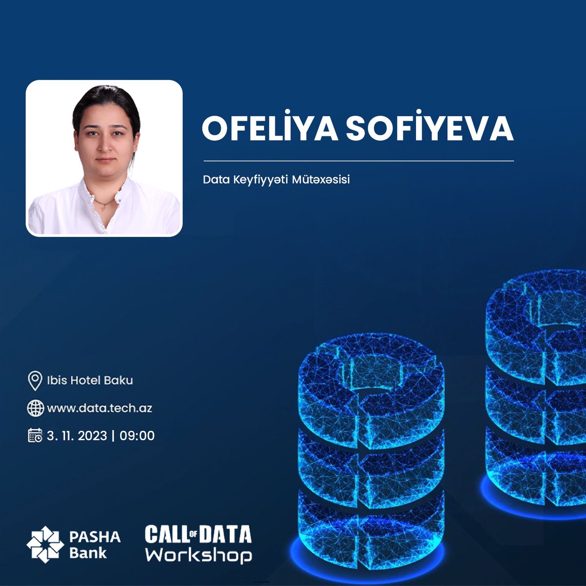 sup_vc's tweet image. “Call of DATA” tədbirinin ikinci gününün növbəti spikeri Ofeliya Sofiyeva olacaq! 

Qeydiyyat: data.tech.az

Ünvan: Ibis Hotel Baku

Tarix: 3 noyabr / 09.00
#data #supvc #PASHABank #callofdata #workshop #technology #startup #innovatio