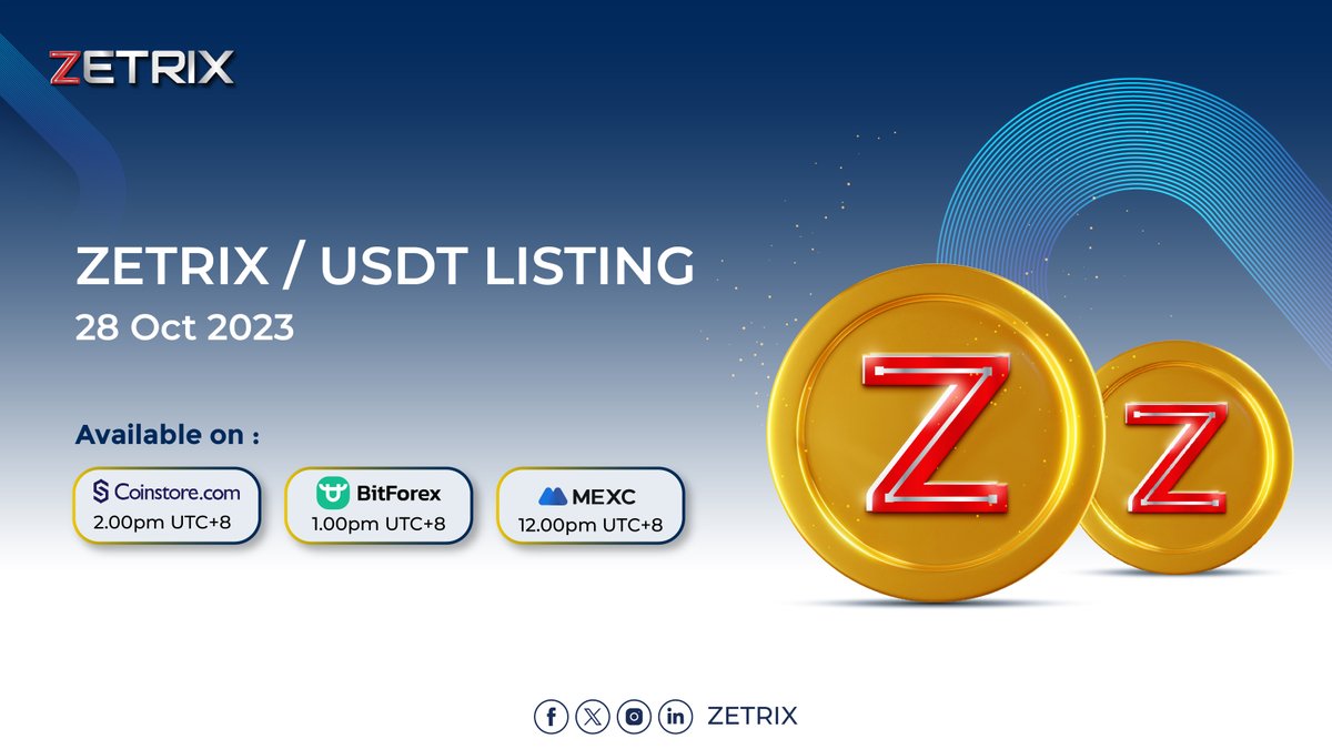 zetrix_official's tweet photo. In efforts to expand the reach of the #ZETRIX project

$ZETRIX/USDT is listed on:
📅 October 28, 2023 🕙
🕙 Schedule
@Mexc 12:00pm (UTC+8)
@Bitforex 13:00pm (UTC+8)
@CoinstoreExc 14:00pm (UTC+8)

What's next?
1. Spot Trading
2. Trading Contest
3. Staking
Ready, set, $ZETRIX!!!

#trading #listing #Crypto #newlisting #LFG
