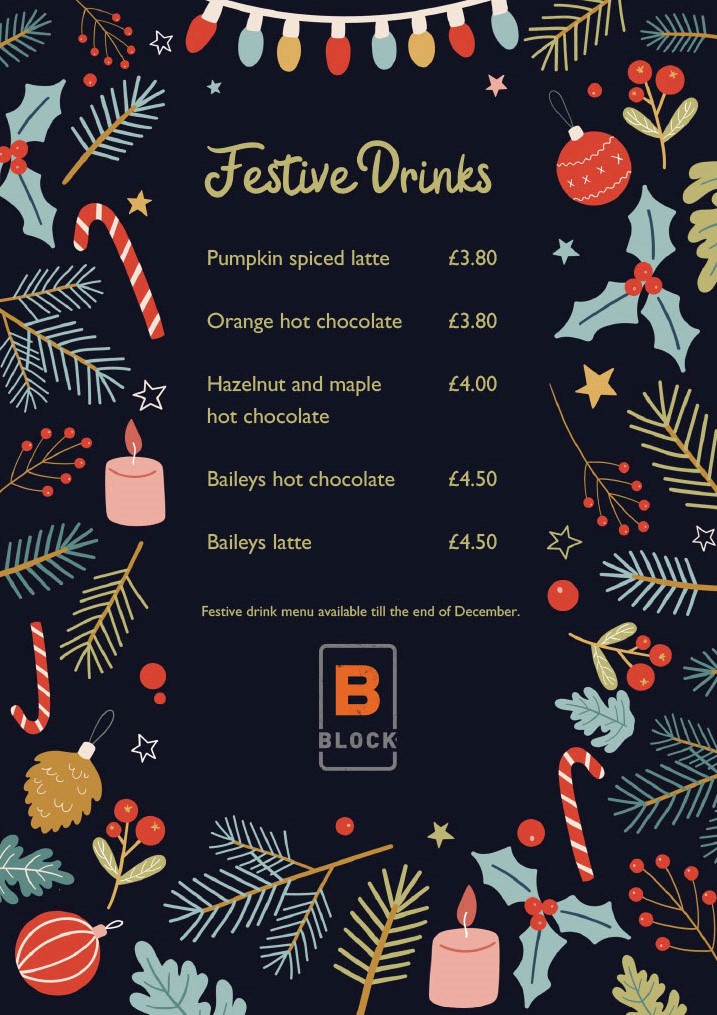 With Christmas drawing nearer, don’t miss trying one of our festive drinks, which are available until the end of December. Whether it’s getting your autumnal fix of pumpkin spice lattes or warming yourself up with a Bailey’s hot chocolate, we’ve got you covered!