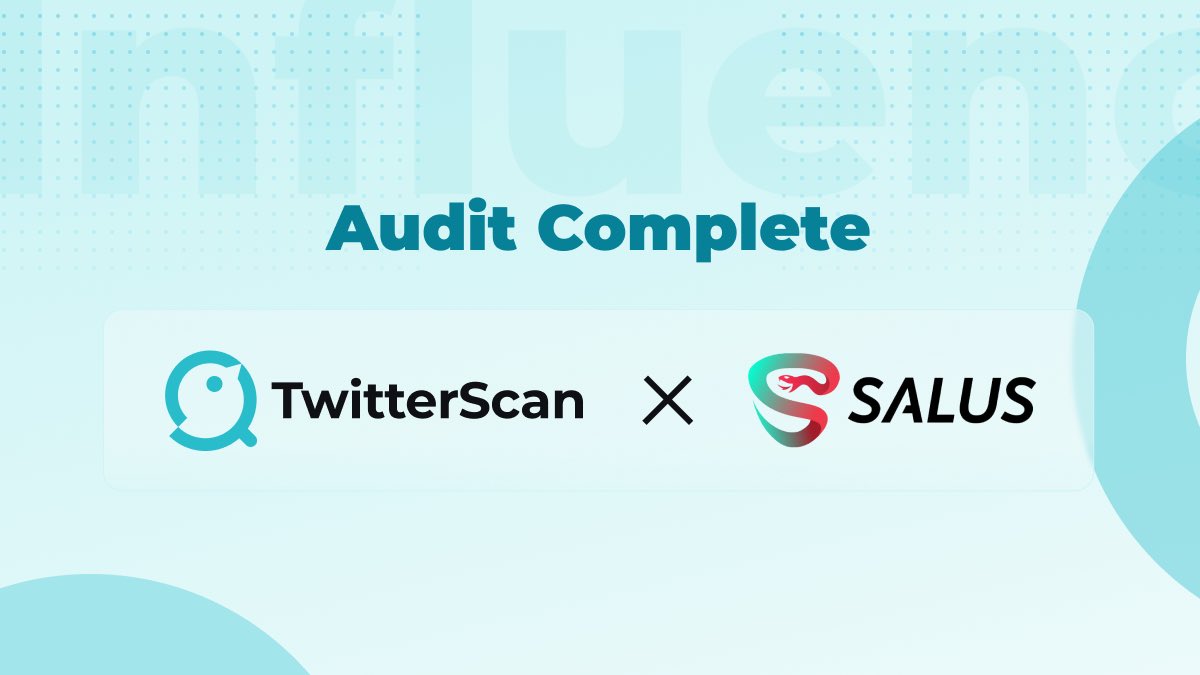 ⛑️Massive shoutout to Salus Audit @salus_sec for successfully conducting the contract audit of TwitterScan Influence XBT! 🤝We're working hand in hand to establish a web3 environment that's not only secure but also rock-solid. Grateful for their expertise and dedication.…