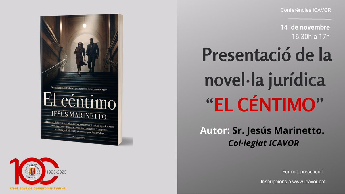 📕Us convidem a la presentació de la novel·la "El Céntimo" dins el marc del gènere de la novel·la jurídica 
🗓️Dimarts 14 novembre.  16'30 a 17h
🪑Presencial a la seu <a href="/icavor/">Icavor</a>

👉Autor: <a href="/Jesus_Marinetto/">Jesús Marinetto</a> Advocat i Col·legiat ICAVOR

icavor.cat/index.php/col-…