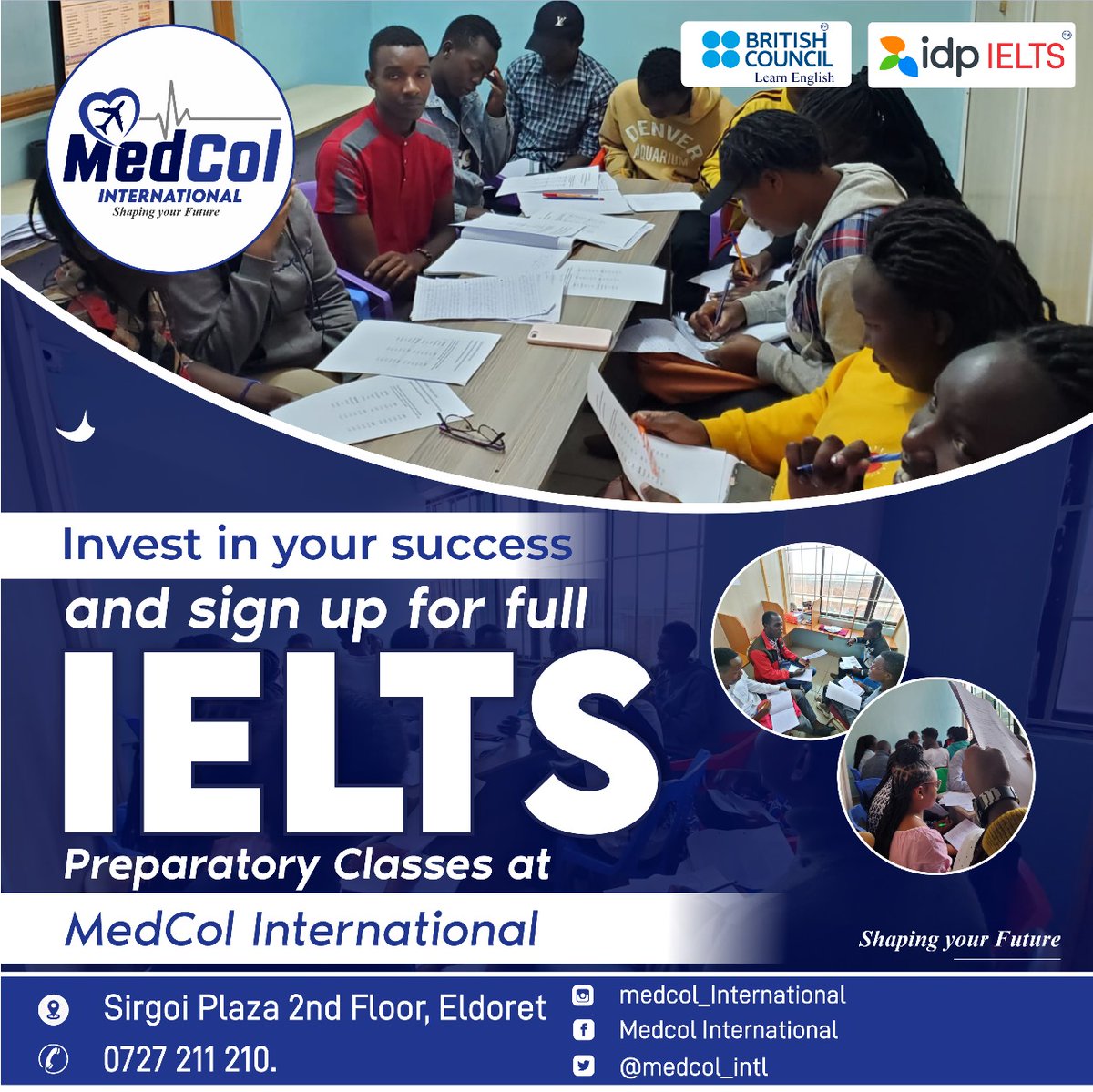 MedCol_intl's tweet photo. Whether you're aiming for higher education, immigration or career advancement, a strong IELTS score is your ticket to success. 
Let us help you reach your goals here at @MedCol_intl
Call or WhatsApp us on 0727 211 210.
We have both online and Physical Classes

_Shape Your Future_ https://t.co/wbCL3j7b9W