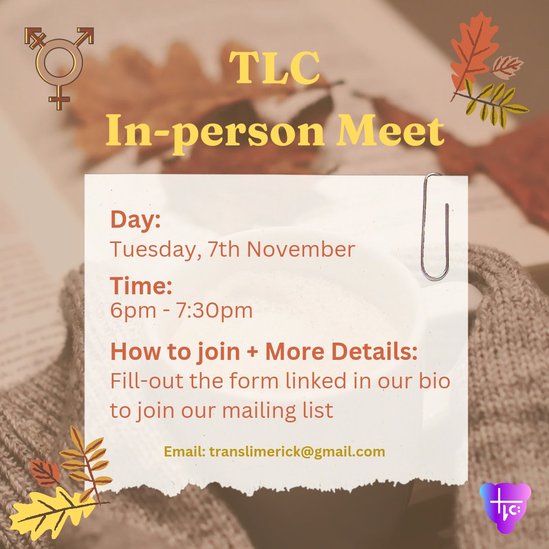 TLC - Trans Limerick Community (@translimerick) on Twitter photo The nights may be drawing in, but we donβt need to hibernate just yet! Join us for an in-person meeting full of chats and laughs.
π³οΈββ§οΈβ§οΈ ππ€ππ€
Date: Tuesday, 7th of November
Time: 6pm to 7:30pm
How to join: Fill in the form linked in our bio
#trans #ireland #limerick #lgbt The nights may be drawing in, but we donβt need to hibernate just yet! Join us for an in-person meeting full of chats and laughs.
π³οΈββ§οΈβ§οΈ ππ€ππ€
Date: Tuesday, 7th of November
Time: 6pm to 7:30pm
How to join: Fill in the form linked in our bio
#trans #ireland #limerick #lgbt