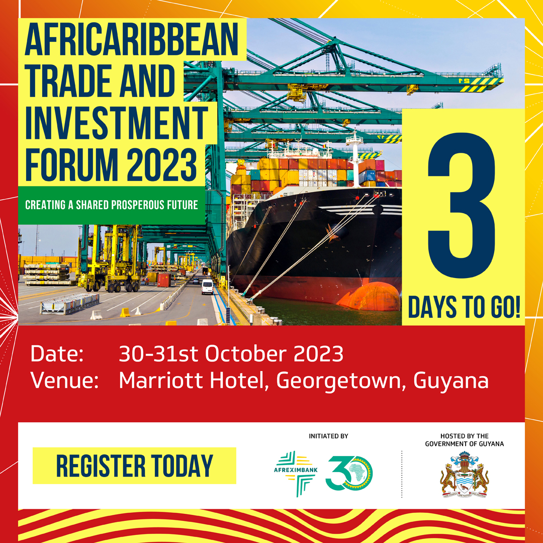 afreximbank's tweet photo. We are almost there! - Only 3 days until to the Annual AfriCaribbean Trade and Investment Forum 2023 in Georgetown, Guyana, from October 30th - 31st, 2023
Register your attendance today: https://t.co/8Mdf3rSKYY #ACTIF_2023 #Afreximbank https://t.co/zLX2vjNqIr