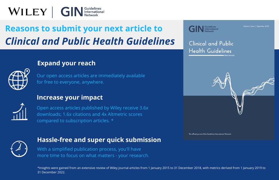 Our Journal - Clinical & Public Health Guidelines; the only peer-reviewed, international journal dedicated to the science & methodology of planning, developing, adapting & implementing guidelines is open for submissions! Click for info 👇👀 bit.ly/44YdGA3 @WileyHealth