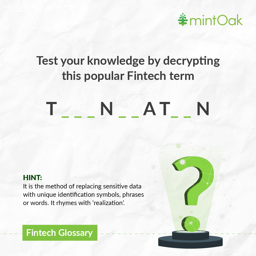 Fire up your synapses by giving this Fintech fill in a go! Tag all your Fintech mentees and share your answers in the comments below.  💚🌟

#Mintoak #MintingTheFuture #Fintech #Finance #SMEs #MSMEs #FintechSage #Fintech101 #Glossary #Success