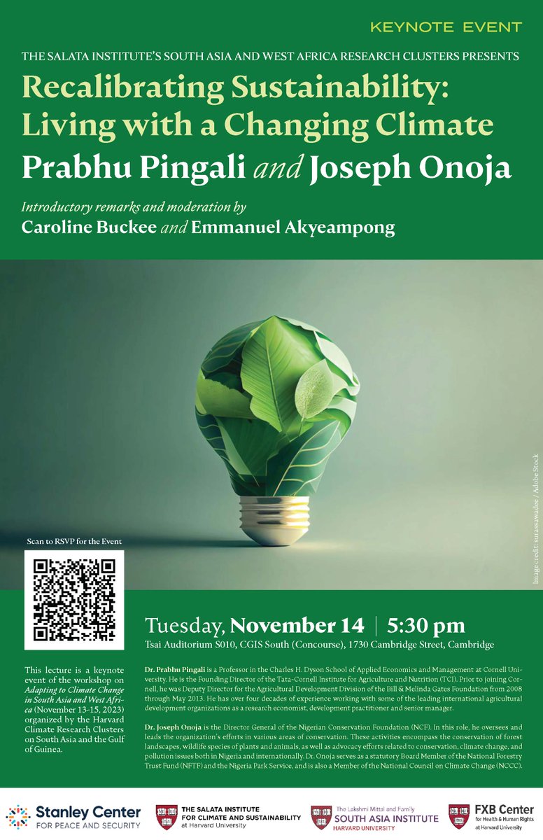 Join @StanleyConnect, @HarvardSalata, @MittalInstitute, and @FXBHarvard for a keynote lecture on Recalibrating Sustainability: Living with a Changing #Climate with @prabhupingali and @ojay_78. Details: Tue, 11/14 | 5:30pm ET | Tsai Auditorium Register: tinyurl.com/2p4neypy