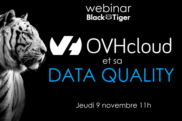 BlackTiger_tech's tweet photo. 𝐖𝐄𝐁𝐈𝐍𝐀𝐑 "@OVHcloud_FR 𝐞𝐭 𝐬𝐚 𝐃𝐚𝐭𝐚 𝐐𝐮𝐚𝐥𝐢𝐭𝐲"📢
 
𝐃𝐞́𝐜𝐨𝐮𝐯𝐫𝐞𝐳 𝐜𝐨𝐦𝐦𝐞𝐧𝐭 @OVHcloud_FR  𝐚 𝐩𝐫𝐢𝐬 𝐞𝐧 𝐦𝐚𝐢𝐧 𝐬𝐚 𝐃𝐚𝐭𝐚 𝐐𝐮𝐚𝐥𝐢𝐭𝐲

RENDEZ-VOUS LE JEUDI 9 NOVEMBRE 11H !

#webinar #dataquality #ovhcloud #opentrustedcloud #blacktiger https://t.co/g6Cxl5t2r8
