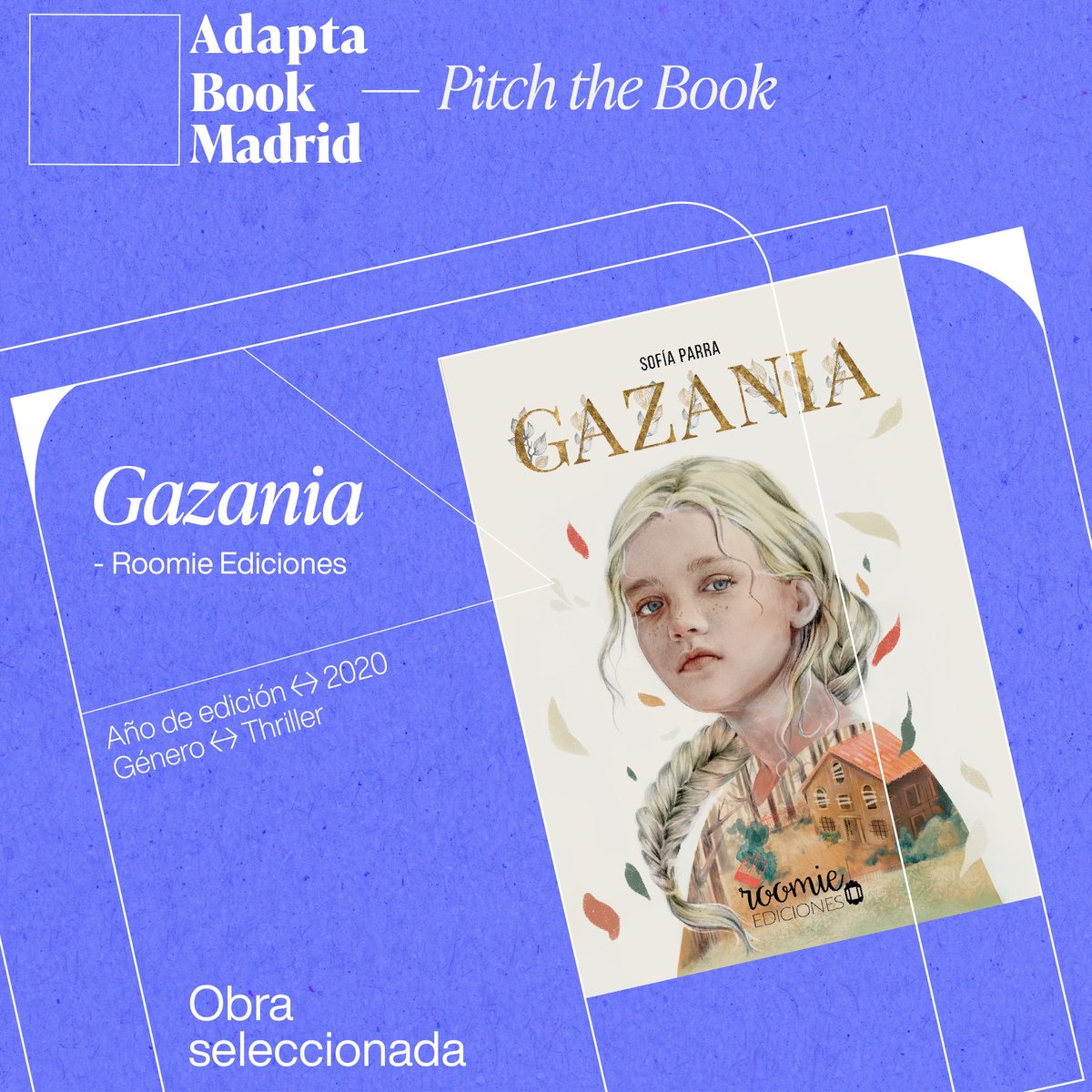 adaptabook's tweet photo. ¿Y qué opináis de un buen thriller? 🗯️
@soysofiaparra , participante en la sección #PithTheBook, presenta "Gazania", editada por @RoomieEdiciones
¿Cómo defenderá su obra en #PithTheBook?
→ https://t.co/lb8VFC3ZlK
¿Hablamos? 🖤 hola@adaptabookmadrid.es
#ABMadrid23 https://t.co/H7xngcUPWQ
