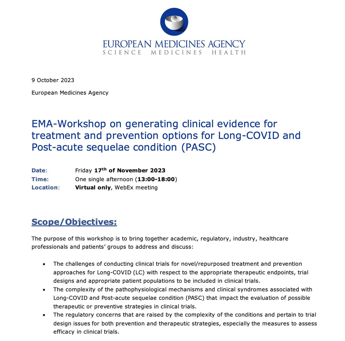 EMA-Workshop on generating evidence for #LongCovid and #PASC treatment

LCE will attend the panel discussion at the upcoming <a href="/EMA_News/">EU Medicines Agency</a> workshop on 17.11.2023, along representatives from industry, academia and policy <a href="/US_FDA/">U.S. FDA</a>.
Info &amp; link for live broadcast: ema.europa.eu/en/events/work…