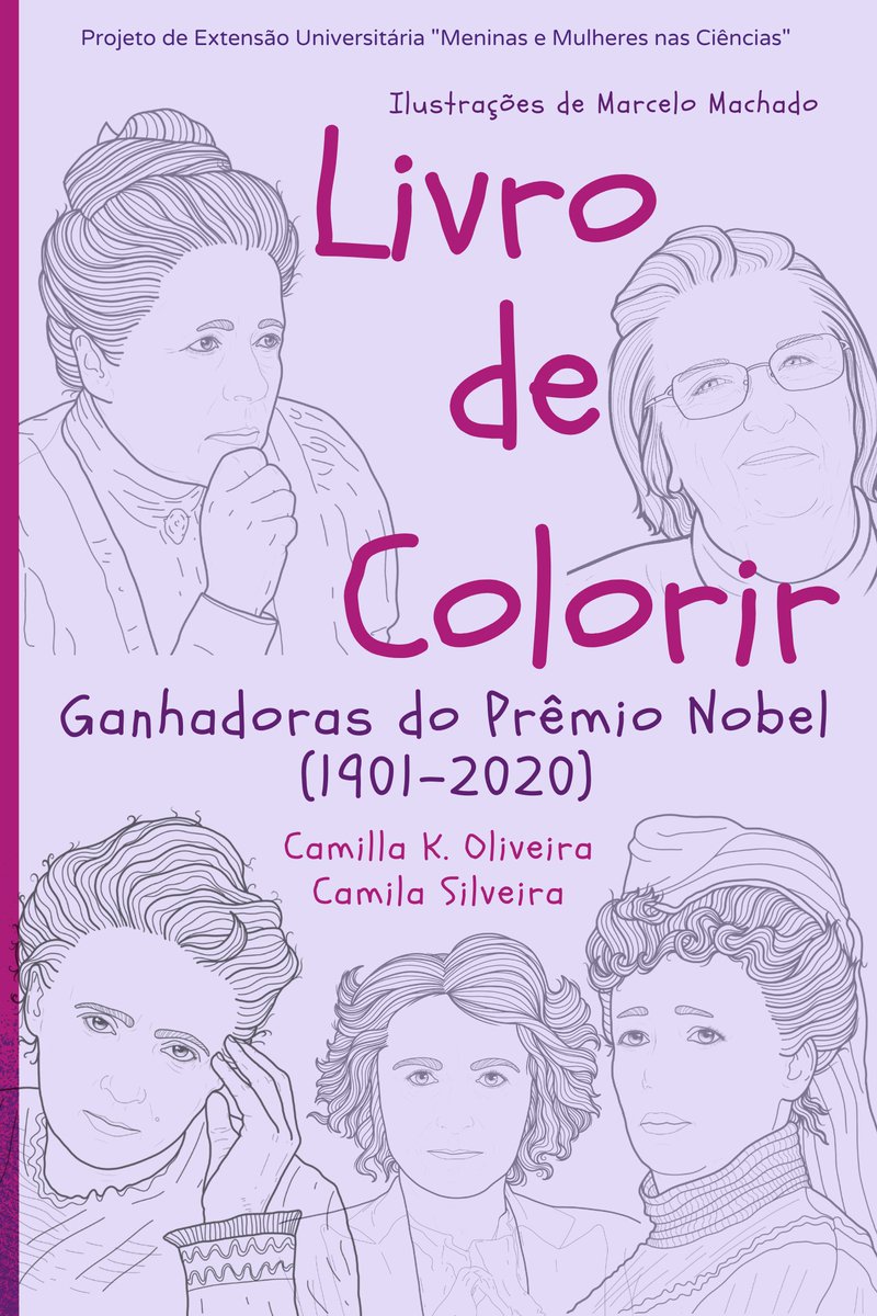 MMC_UFPR's tweet photo. Nossa mais nova publicação: 
💜Livro de Colorir - Ganhadoras do Prêmio Nobel (1901-2020)

Disponível para download gratuito em nosso blog: https://t.co/cFGbUzmuu4 https://t.co/40RK5AhTcm