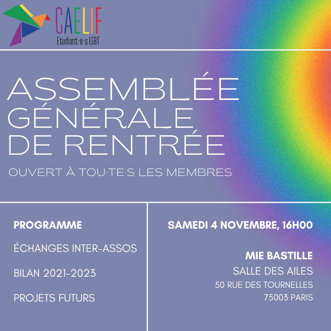 Depuis 2001, le <a href="/Caelif/">CAELIF | Étudiant·e·s LGBT+ d’Île-de-France</a> se bat pour l’égalité dans l’enseignement supérieur. Aujourd’hui, le combat continue. Et si c’était avec toi ?

Le 4 novembre se tient notre Assemblée générale de rentrée à l’occasion de laquelle nous renouvelons notre bureau. ↓
