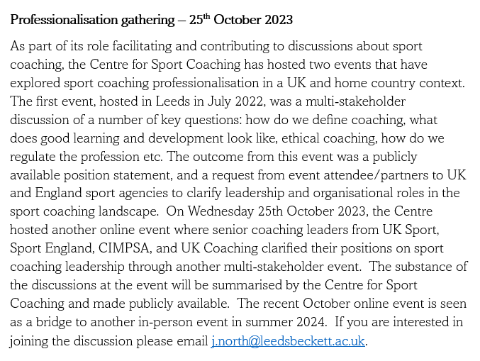 The Centre for Sport Coaching has been facilitating discussions on the professionalisation of sport coaching in a UK context.  Here is a brief statement. There will likely be a follow up event summer 2024.