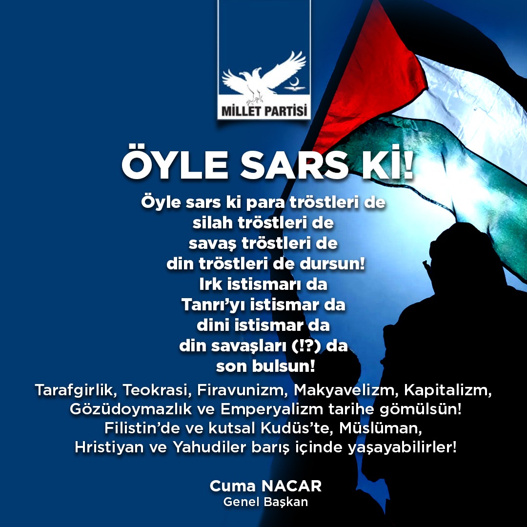 Filistin’de ve kutsal Kudüs’te, Hz. Ömer’den itibaren, Osmanlı Türk Cihan İmparatorluğu boyunca süren, barış dönemi, yeniden kurulabilir: Müslüman, Hristiyan ve Yahudiler barış içinde yaşayabilirler.!

ÖYLE SARS Kİ!

Para, silah, savaş tröstleri de din tröstleri de dursun!
