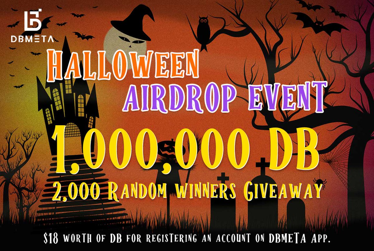 DBMETA_OFFICIAL's tweet photo. ๐#DBMETA #Halloween #AIRDROP CAMPAIGN is running a massive 1,000,000DB in tokens!๐
๐ Download DBMETA APP for Android and register an account by using the invitation code: 777777
๐ Follow our Twitter and retweet the pinned post with your own INVITATION CODE & tag 3 friends. https://t.co/pgwQQqVBf6