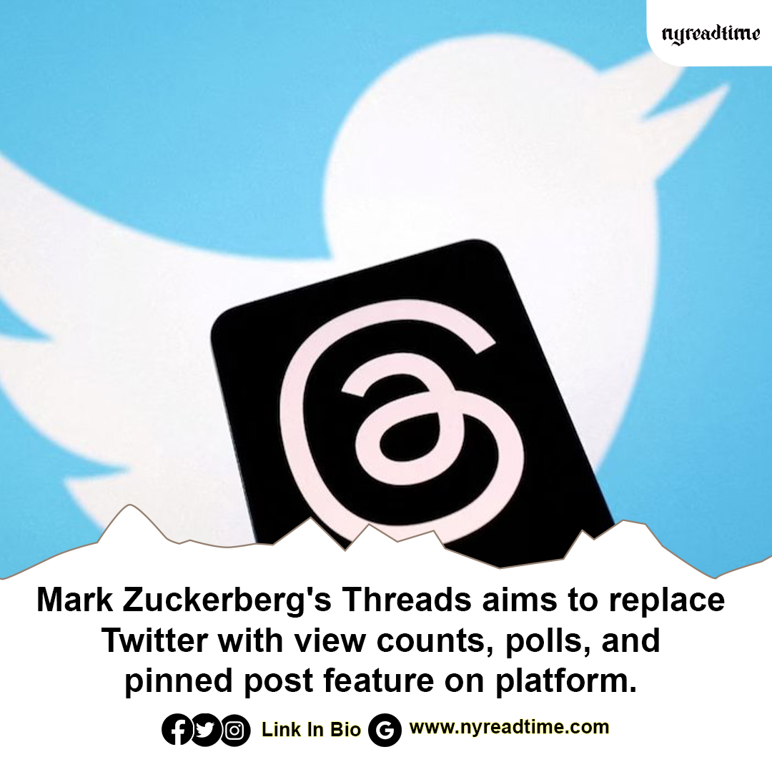 nyreadtime's tweet photo. Mark Zuckerberg's Threads Revolutionizes Social Media with View Counts, Polls, and Pinned Posts - A Twitter Game Changer! 🚀👇👉👉https://t.co/LjRZmmHHdf
#markzuckerberg
#threads
#twitter
#viewcounts
#polls
#pinnedposts
#socialmedia
#innovation
#platform
#gamechanger https://t.co/SJWzptPkTP