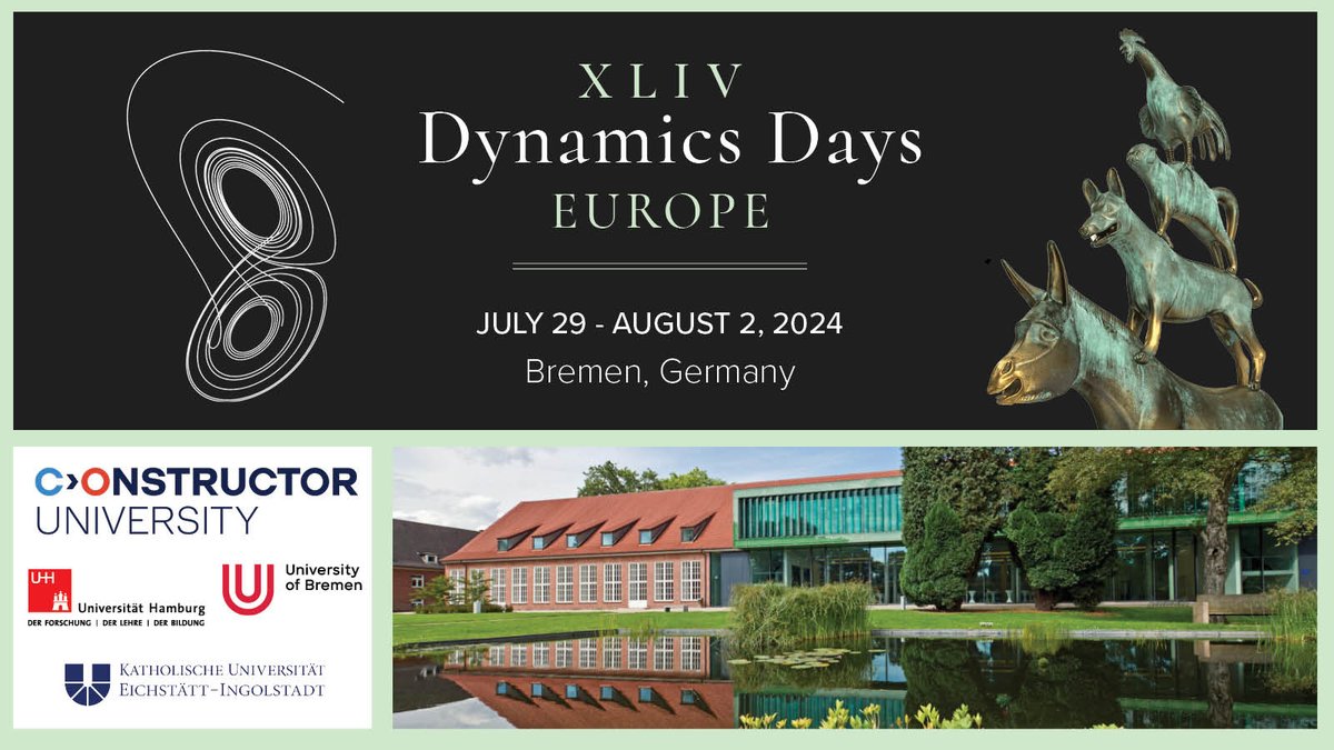 Dynamics Days Europe (@days_europe) on Twitter photo We are proud to introduce the 2024 #DynamicsDaysEurope
<a href="/days_europe/">Dynamics Days Europe</a>
#DDEU24 conference that will be held in Bremen, Germany, July 29 - August 2, 2024. For more info visit the web-site of the conference at dynamicsdays.eu/bremen2024/ We are proud to introduce the 2024 #DynamicsDaysEurope
<a href="/days_europe/">Dynamics Days Europe</a>
#DDEU24 conference that will be held in Bremen, Germany, July 29 - August 2, 2024. For more info visit the web-site of the conference at dynamicsdays.eu/bremen2024/