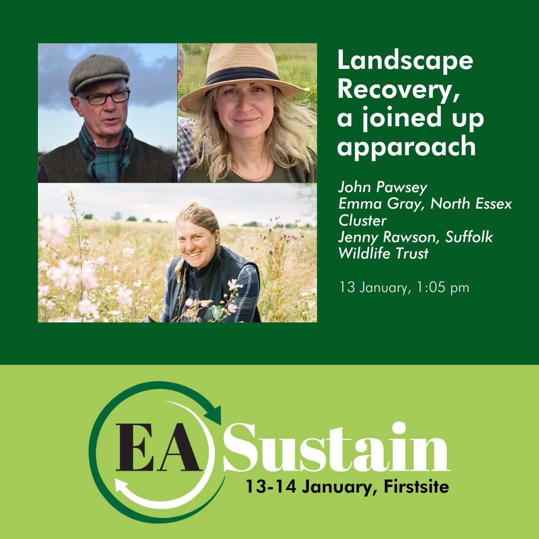 We're looking forward to discussing the importance of collaboration and connectivity for landscape recovery at #EAsustain in January with @NEfarmcluster & #WoolTownsFarmCluster @hanslope 
More details incl booking on the EA sustain website
@suffolkwildlife