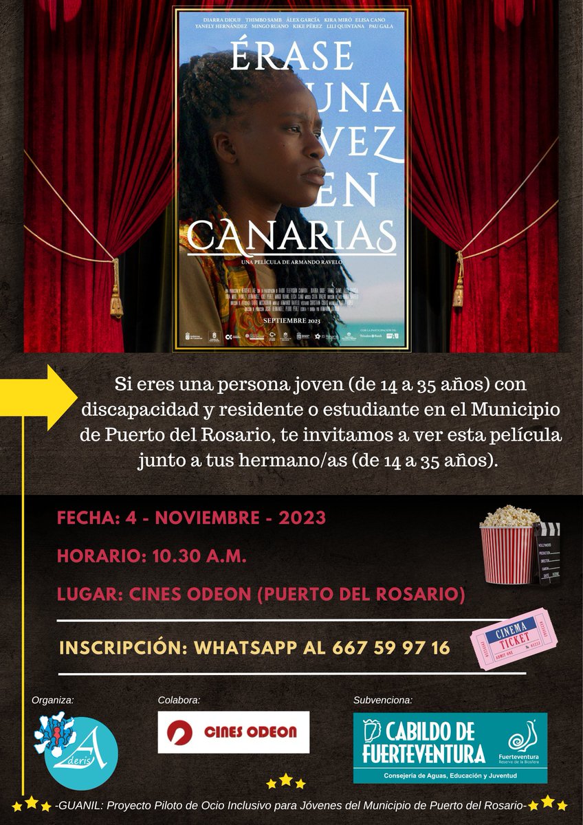 Si eres joven con discapacidad residente o estudiante en el Municipio de Puerto del Rosario (Fuerteventura), te invitamos al cine a ti y a tus hermano/as. Inscripción mediante WhatsApp al 667 59 97 16